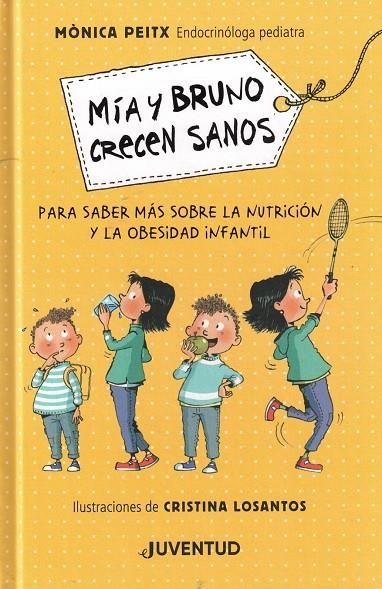 MÍA Y BRUNO CRECEN SANOS | 9788426146564 | PEITX I TRIAY, MÒNICA