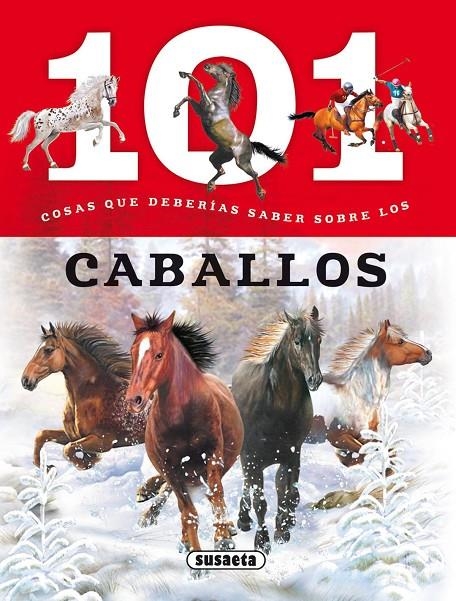 101 COSAS QUE DEBERÍAS SABER SOBRE LOS CABALLOS | 9788467734553 | PUYGRENIER, ANAÏS