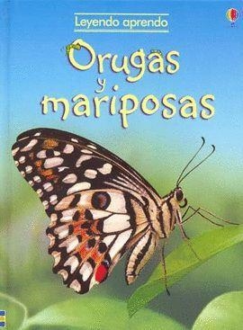 ORUGAS Y MARIPOSAS | 9780746085950 | WATT, FIONA