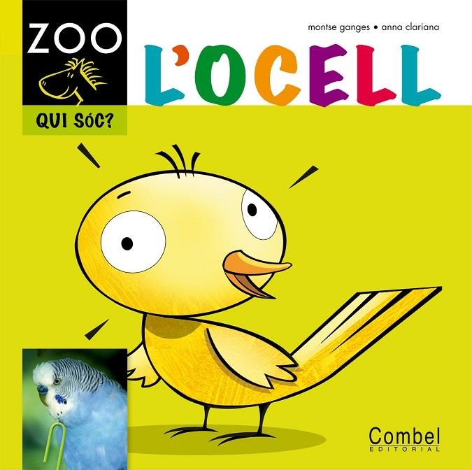 L'OCELL | 9788498256314 | GANGES, MONTSE I CLARIANA, ANNA