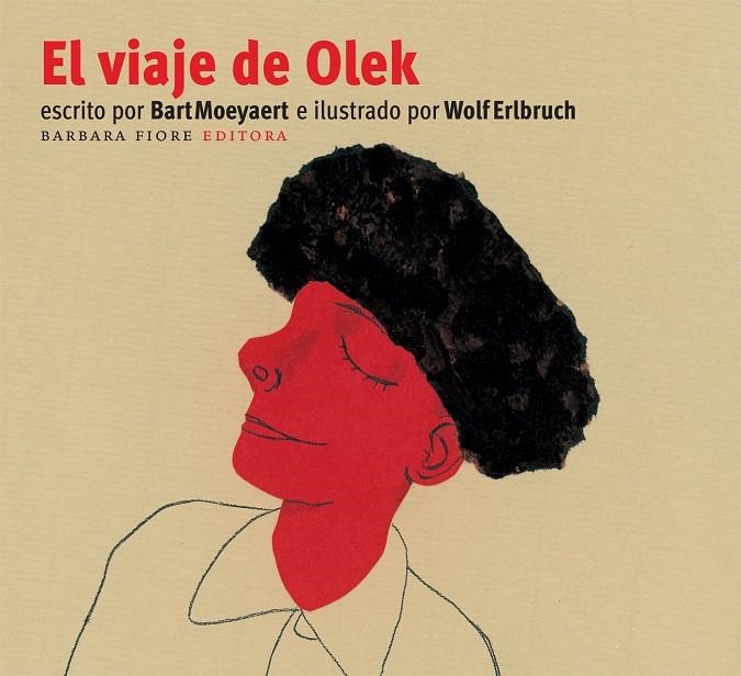 EL VIAJE DE OLEK | 9788493481179 | MOEYAERT, BART 