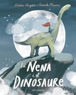 LA NENA I EL DINOSAURE | 9788467935905 | HUGHES,HOLLIE/MASSINI,SARAH