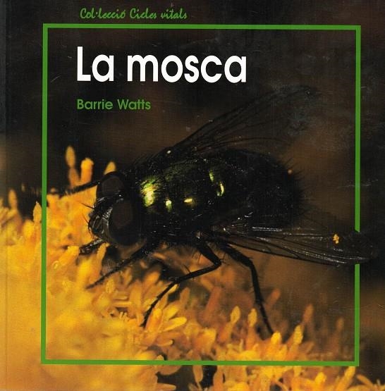 LA MOSCA | 9788423636952 | WATTS, BARRIE