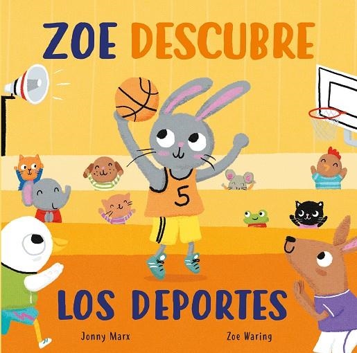 ZOE DESCUBRE LOS DEPORTES (ABRE Y DESCUBRE) | 9788448856045 | MARX, JONNY/WARING, ZOE