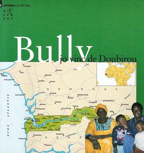 BULLY, JO VINC DE DOUBIROU | 9788424693541 | JANGANA, BULLY