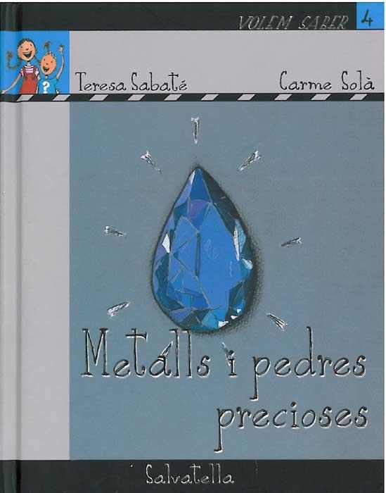 METALLS I PEDRES PRECIOSES | 9788484124771 | SABATÉ RODIÉ, TERESA