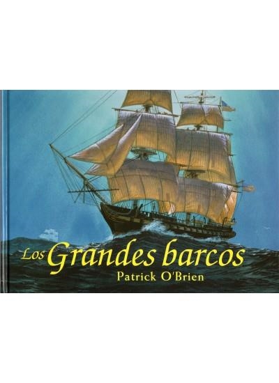 GRANDES BARCOS | 9788428213400 | O'BRIEN, PATRICK