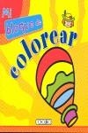 MI BLOQUE DE COLOREAR | 9788498068375 | AA VV