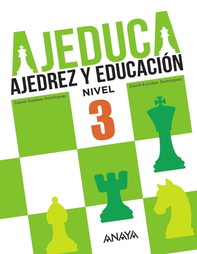 AJEDUCA. AJEDREZ Y EDUCACIÓN  | 9788469831953 | ESCOBAR DOMÍNGUEZ, DANIEL/ESCOBAR DOMÍNGUEZ, DAVID