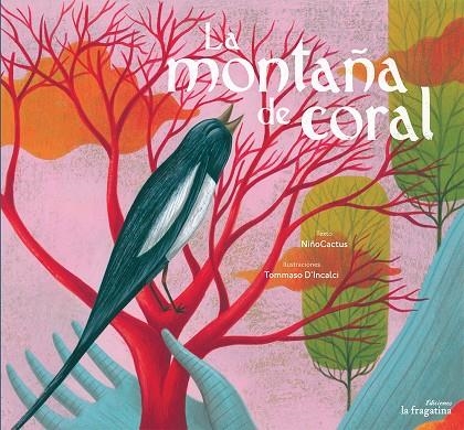 LA MONTAÑA DE CORAL | 9788416566150 | CACTUS, NIÑO