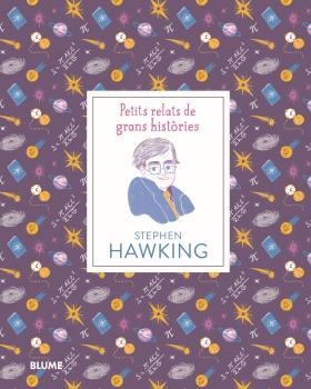 PETITS RELATS DE GRANS HISTÒRIES. STEPHEN HAWKING | 9788417757540 | THOMAS, ISABEL/MADRIZ, MARIANNA