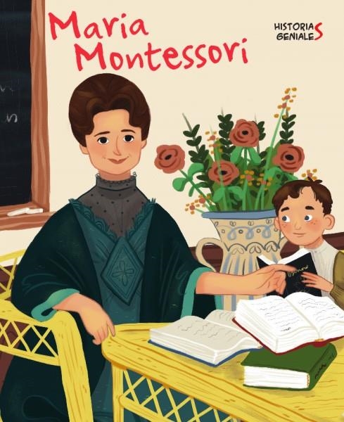 MARIA MONTESSORI. HISTORIAS GENIALES (VVKIDS) | 9788468262857 | J. KENT