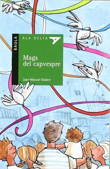 MAGS DE CAPVESPRE , PLA DE LECTURA | 9788447920792 | GISBERT , JOAN MANUEL