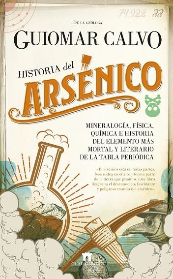 HISTORIA DEL ARSÉNICO | 9788417547356 | GUIOMAR CALVO