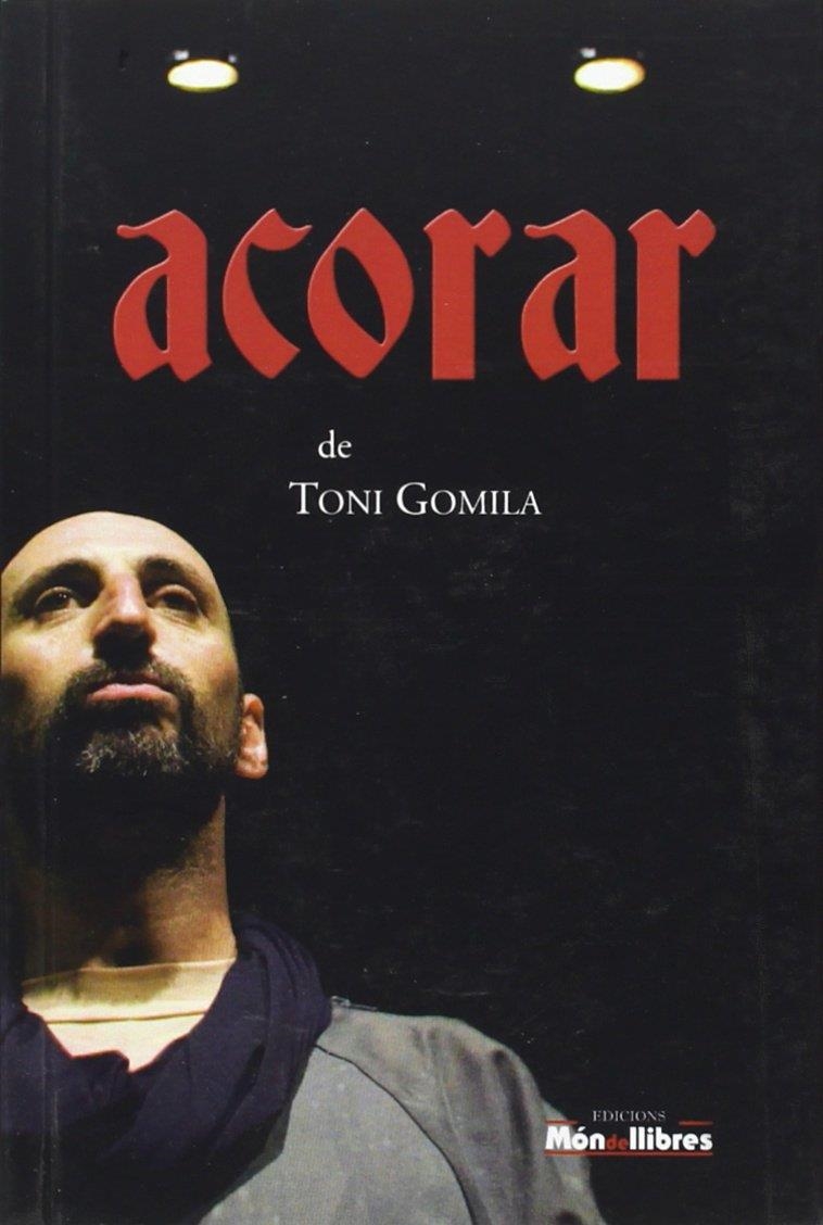 ACORAR | 9788461556274 | GOMILA, TONI