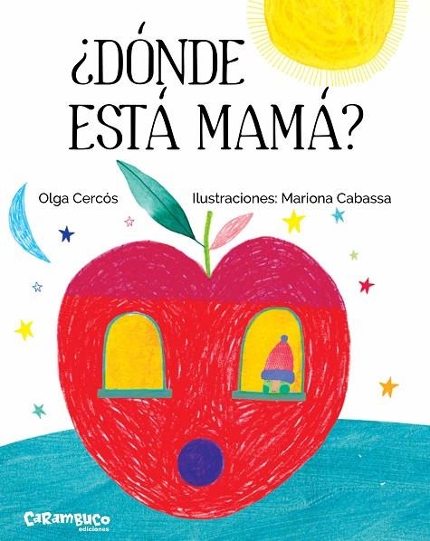 ¿DÓNDE ESTÁ MAMÁ? | 9788494741494 | CERCÓS BERNAL, OLGA