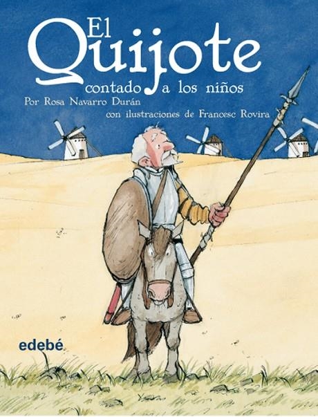 QUIJOTE , EL | 9788423684588 | NAVARRO DURAN , ROSA