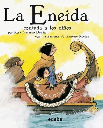 ENEIDA, LA. CONTADA A LOS NIÑOS | 9788423694143 | PUBLIO VIRGILIO MARÓN EDEBÉ (OBRA COLECTIVA)