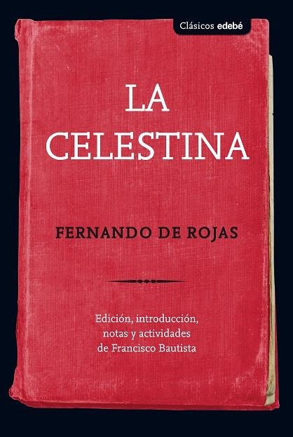 LA CELESTINA | 9788468339023 | EDEBÉ, OBRA COLECTIVA