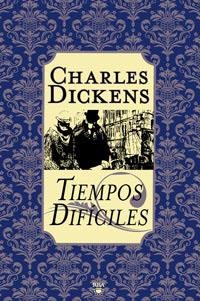 TIEMPOS DIFICILES. NVA. EDICION | 9788492966110 | DICKENS , CHARLES