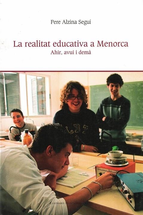 LA REALITAT EDUCATIVA A MENORCA | 9788496664463 | ALZINA SEGUÍ, PERE