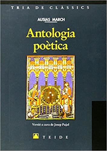 ANTOLOGIA POETICA. AUSIAS MARCH | 9788430784431 | MARCH, AUSIAS