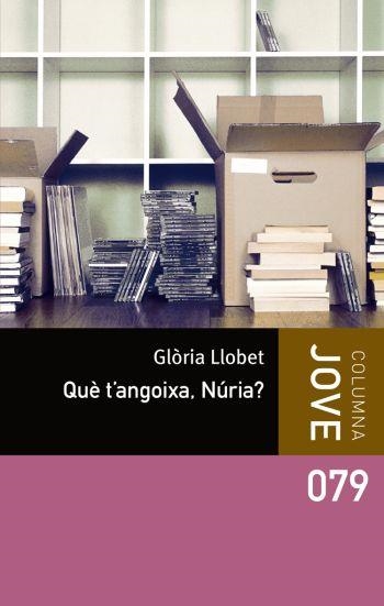 QUE T´ANGOIXA NURIA | 9788492790647 | LLOBET, GLORIA