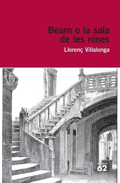 BEARN O LA SALA DE LES NINES 62ª | 9788415954101 | VILLALONGA, LLORENÇ