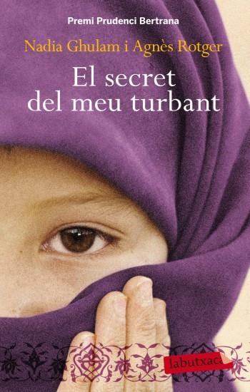 SECRET DEL MEU TURBANT | 9788499303390 | GHULAM, NADIA ; ROTGER, AGNES