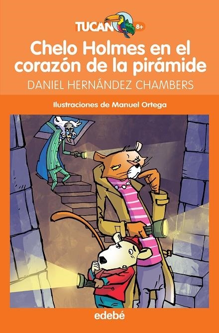 CHELO HOLMES EN EL CORAZÓN DE LA PIRÁMIDE | 9788468327778 | HERNÁNDEZ CHAMBERS, DANIEL