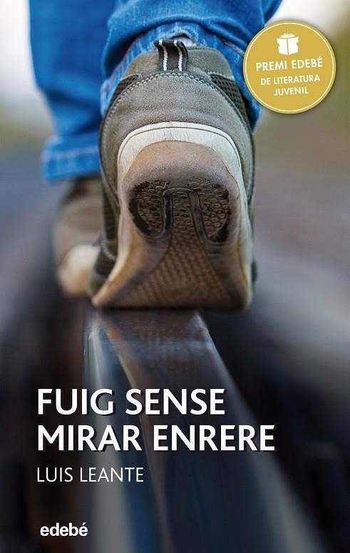 FUIG SENSE MIRAR ENRERA | 9788468317748 | LEANTE , LUIS