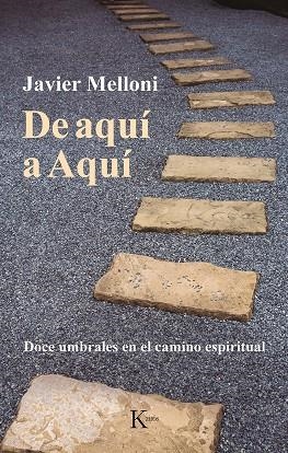 DE AQUÍ A AQUÍ | 9788499888521 | MELLONI, JAVIER