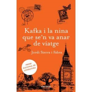 KAFKA I LA NINA QUE SE'N VA ANAR DE VIATGE | 9788492790975 | SIERRA I FABRA, JORDI