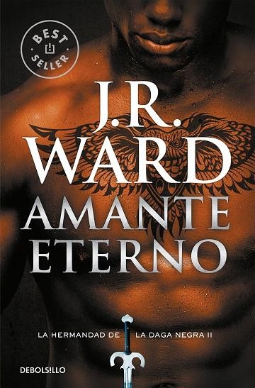 AMANTE ETERNO (LA HERMANDAD DE LA DAGA NEGRA 2) | 9788490629048 | WARD, J.R.