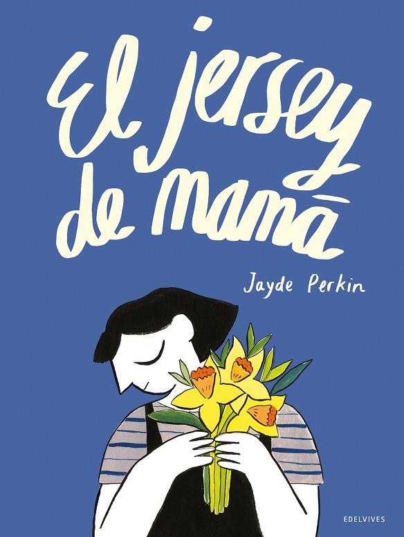 EL JERSEY DE MAMÁ | 9788414032060 | PERKIN, JAYDE