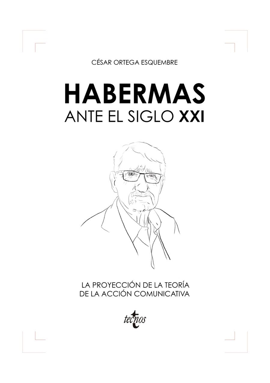 HABERMAS ANTE EL SIGLO XXI | 9788430981595 | ORTEGA ESQUEMBRE, CÉSAR