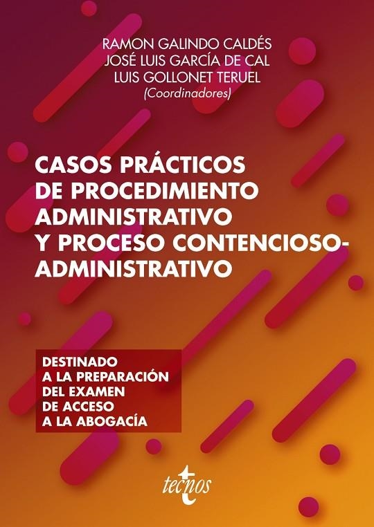 CASOS PRÁCTICOS DE PROCEDIMIENTO ADMINISTRATIVO Y PROCESO CONTENCIOSO-ADMINISTRA | 9788430981625 | GALINDO CALDÉS, RAMÓN/GARCÍA DE CAL, JOSÉ LUIS/GOLLONET TERUEL, LUIS/DÍAZ PETIT, ROSA/GIL GALINDO, J