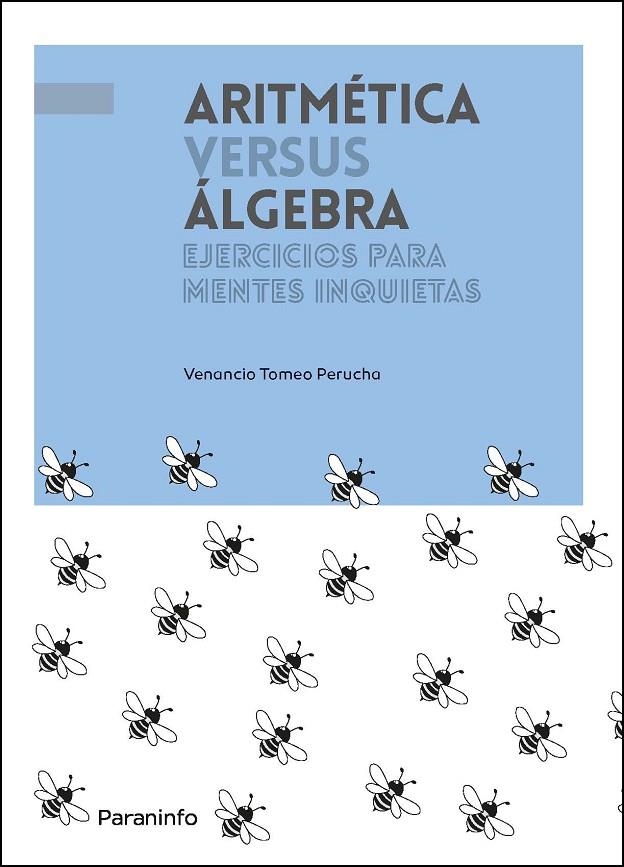 ARITMÉTICA VS. ÁLGEBRA | 9788413660776 | TOMEO PERUCHA, VENANCIO