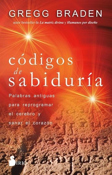 CÓDIGOS DE SABIDURÍA | 9788418531170 | BRADEN, GREGG