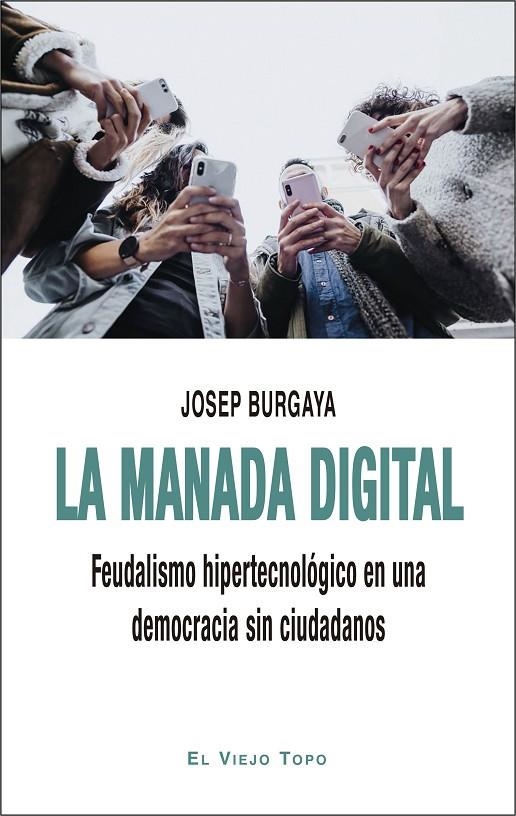 LA MANADA DIGITAL | 9788418550386 | BURGAYA, JOSEP