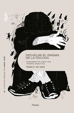 DESVELAR EL ENIGMA DE LA PSICOSIS | 9788425444128 | MASI, FRANCO DE