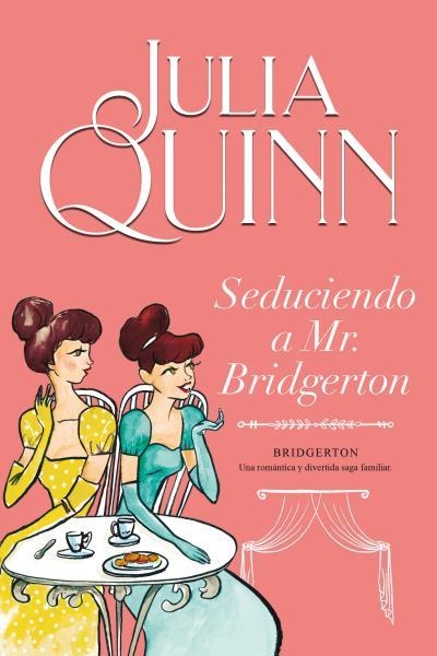 SEDUCIENDO A MR. BRIDGERTON (BRIDGERTON 4) | 9788416327850 | QUINN, JULIA