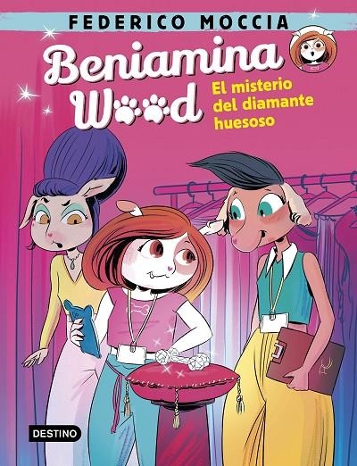 BENIAMINA WOOD 1. EL MISTERIO DEL DIAMANTE HUESOSO | 9788408240457 | MOCCIA, FEDERICO