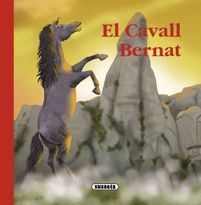 EL CAVALL BERNAT | 9788467725391 | EQUIP DE SUSAETA