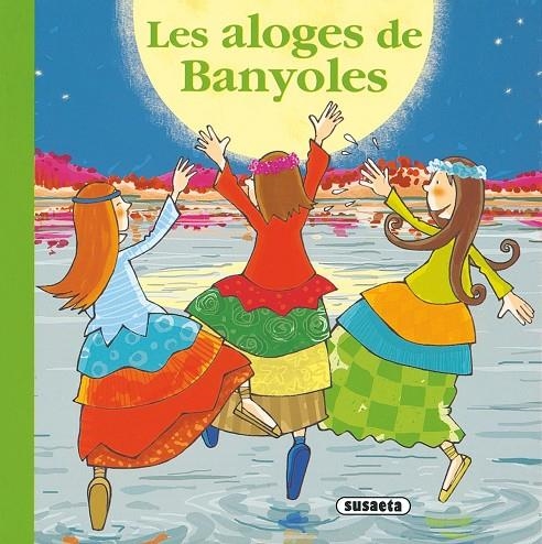 LES ALOGES DE BANYOLES | 9788467703795 | EQUIP DE SUSAETA