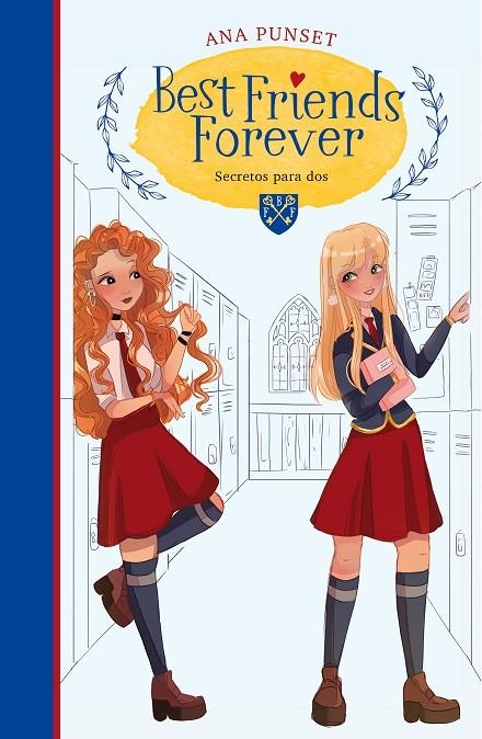 SECRETOS PARA DOS (BEST FRIENDS FOREVER 2) | 9788418038235 | PUNSET, ANA