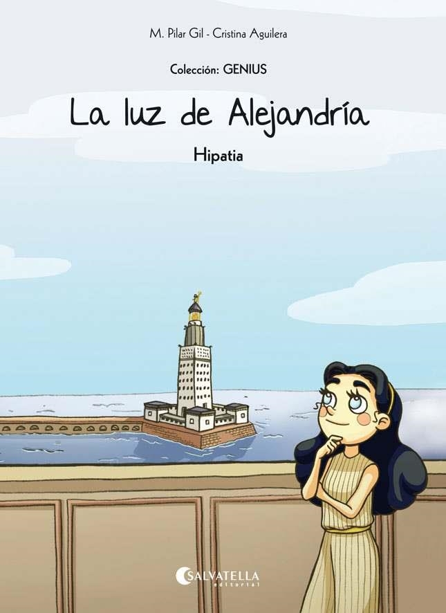 LA LUZ DE ALEJANDRÍA (HIPATIA) | 9788484129134 | GIL LÓPEZ, Mª PILAR