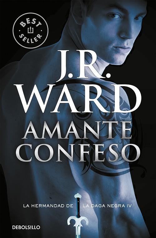 AMANTE CONFESO (LA HERMANDAD DE LA DAGA NEGRA 4) | 9788490629062 | WARD, J.R.