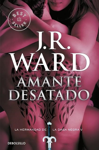 AMANTE DESATADO (LA HERMANDAD DE LA DAGA NEGRA 5) | 9788490629079 | WARD, J.R.