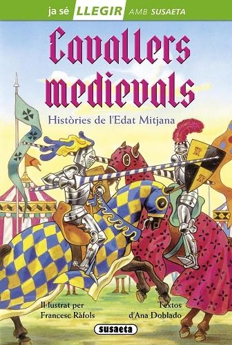 CAVALLERS MEDIEVALS. HISTÒRIES DE L'EDAT MITJANA | 9788467732887 | DOBLADO, ANA